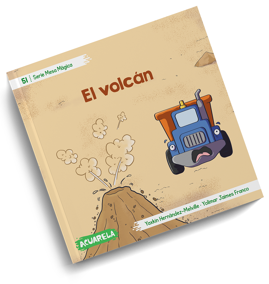 Cover of “El volcán”, book 51 of the Magic Table Series: Duke the dump truck beside an erupting sand volcano.
